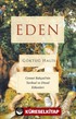 Eden - Cennet Bahçesi'nin Tarihsel ve Dinsel Kökenleri