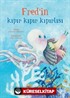 Fred'in Kıpır Kıpır Kıpırtısı