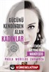 Gücünü Kendinden Alan Kadınlar