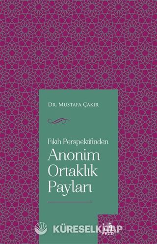 Fıkıh Perspektifinden Anonim Ortaklık Payları