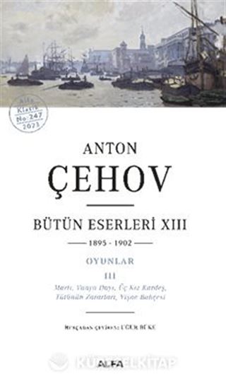 Anton Çehov Bütün Eserleri XIII (1895-1902) (Karton Kapak)