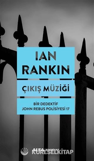 Çıkış Müziği / Bir Dedektif John Rebus Polisiyesi 17