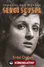 Sevgi Soysal: Yaşasaydı Âşık Olurdum