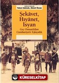 Şekavet, Hıyanet, İsyan