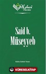 Nebevi Varisler 07 / Said B. Müseyyeb