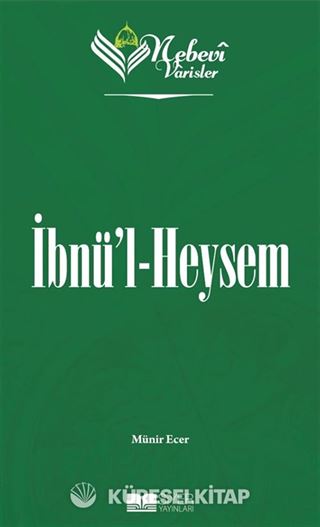 Nebevi Varisler 44 / İbnü'l Heysem