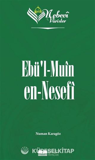 Nebevi Varisler 50 / Ebü'l Muin en-Nesefi