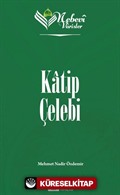 Nebevi Varisler 79 / Katip Çelebi