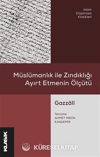 Müslümanlık ile Zındıklığı Ayırt Etmenin Ölçütü