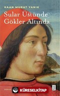 Sular Üstünde Gökler Altında