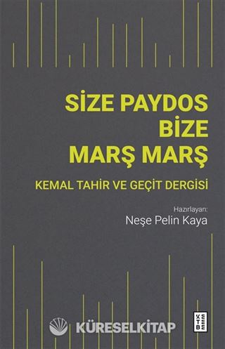 Size Paydos Bize Marş Marş