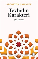 Tevhidin Karakteri