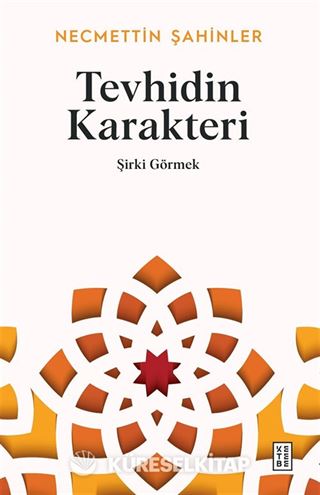 Tevhidin Karakteri