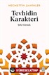 Tevhidin Karakteri