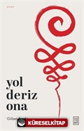 Yol Deriz Ona