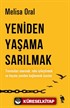 Yeniden Yaşama Sarılmak