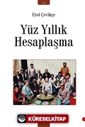 Yüz Yıllık Hesaplaşma