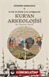 Hz. Nuh, Hz. İbrahim ve Hz. Lut Bağlamında Kur'an Arkeolojisi