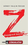 Z Kuşağının Seçimi