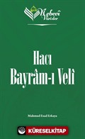 Nebevi Varisler 71 / Hacı Bayram-ı Veli