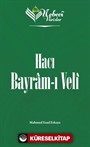 Nebevi Varisler 71 / Hacı Bayram-ı Veli