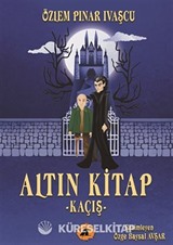 Altın Kitap - Kaçış