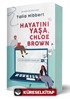Hayatını Yaşa, Chloe Brown (Karton Kapak)