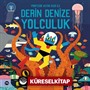 Profesör Astro Kedi ile Derin Denize Yolculuk