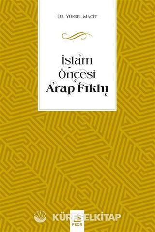 İslam Öncesi Arap Fıkhı