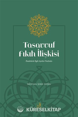 Tasavvuf Fıkıh İlişkisi