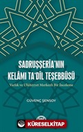 Sadruşşerîa'nın Kelamı Ta'dîl Teşebbüsü