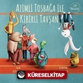 Azimli Tosbağa İle Kibirli Tavşan