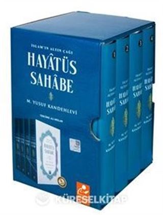 Hayatüs Sahabe (4 Cilt Takım Kutulu) İslam'ın Altın Çağı, Tam Tercüme
