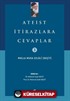 Ateist İtirazlara Cevaplar