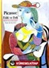 Picasso: Dahi ve Deli
