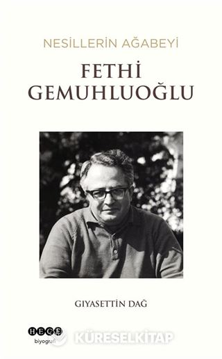 Nesillerin Ağabeyi Fethi Gemuhluoğlu
