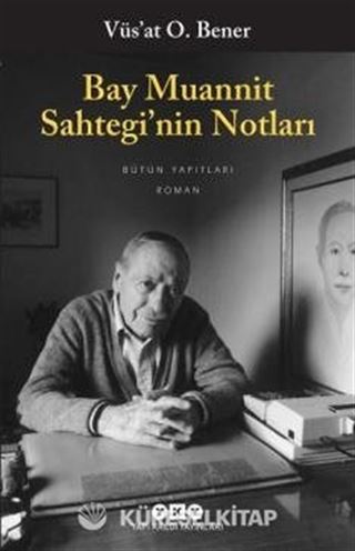 Bay Muannit Sahtegi'nin Notları