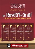 er-Ravdü'l ünüf siret-i İbn Hişam ve Süheyli Şerhi 4 Cilt