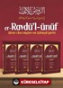 er-Ravdü'l ünüf siret-i İbn Hişam ve Süheyli Şerhi 4 Cilt