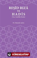 Reşid Rıza ve Hadis (Neo-Selefilik Ekolü)