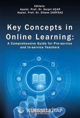 Key Concepts in Online Learning: A Comprehensive Guide for Pre-service and In-service Teachers