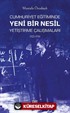 Cumhuriyet Eğitiminde Yeni Bir Nesil Yetiştirme Çalışmaları (1923-1950)