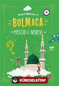 Mescid-i Nebevi / Kutsal Mekanlar 2