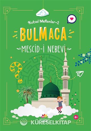 Mescid-i Nebevi / Kutsal Mekanlar 2