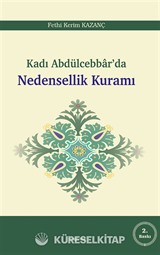 Kadı Abdülcebbar'da Nedensellik Kuramı