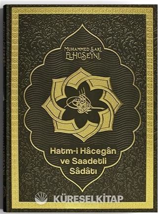 Hatmi Hacegan ve Saadetli Sadatı