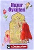 Huzur Öyküleri