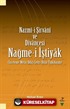 Nazmî-i Şirvanî ve Dîvançesi Nağme-i İştiyak (İnceleme-Metin-Diliçi Çeviri-Dizin-Tıpkıbasım)
