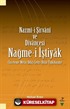 Nazmî-i Şirvanî ve Dîvançesi Nağme-i İştiyak (İnceleme-Metin-Diliçi Çeviri-Dizin-Tıpkıbasım)