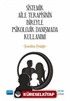 Sistemik Aile Terapisinin Bireyle Psikolojik Danışmada Kullanımı